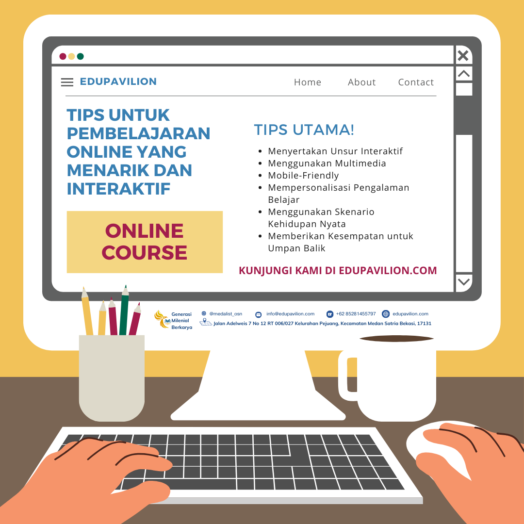 Tips Untuk Pembelajaran Online yang Menarik dan Interaktif